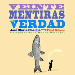 20 MENTIRAS DE VERDAD - Colección Gurises