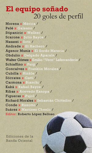 EQUIPO SOÑADO 20 GOLES DE PERFIL