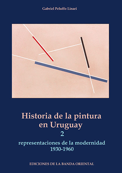HISTORIA DE LA PINTURA EN URUGUAY (TOMO 2)