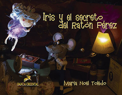 IRIS Y EL SECRETO DEL RATON PEREZ