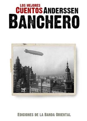 BANCHERO LOS MEJORES CUENTOS