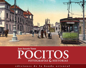 POCITOS. FOTOGRAFIAS E HISTORIAS
