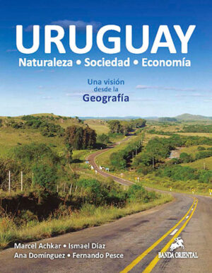 URUGUAY- UNA VISION DESDE LA GEOGRAFIA