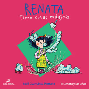 RENATA TIENE COSAS MAGICAS 1 LAS UÑAS