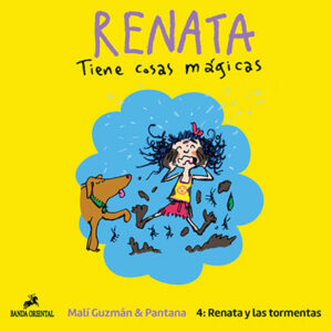 RENATA TIENE COSAS MAGICAS 4 LAS TORMENTAS