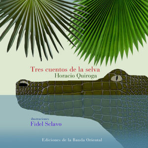 Tres cuentos de la selva