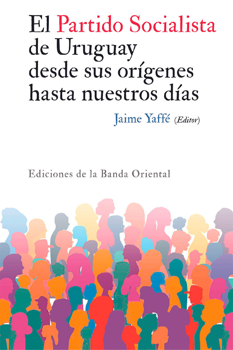 El Partido Socialista de Uruguay desde sus orígenes hasta nuestros días
