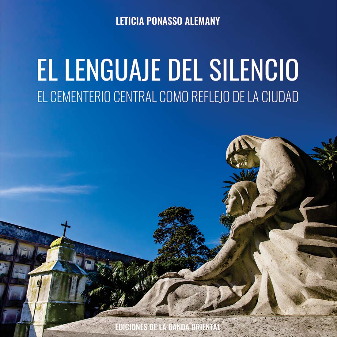 El lenguaje del silencio - Leticia Ponasso