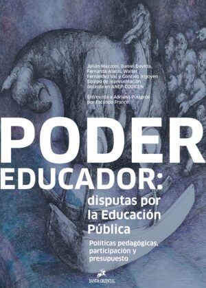 Poder Educador: disputas por la Educación Pública.