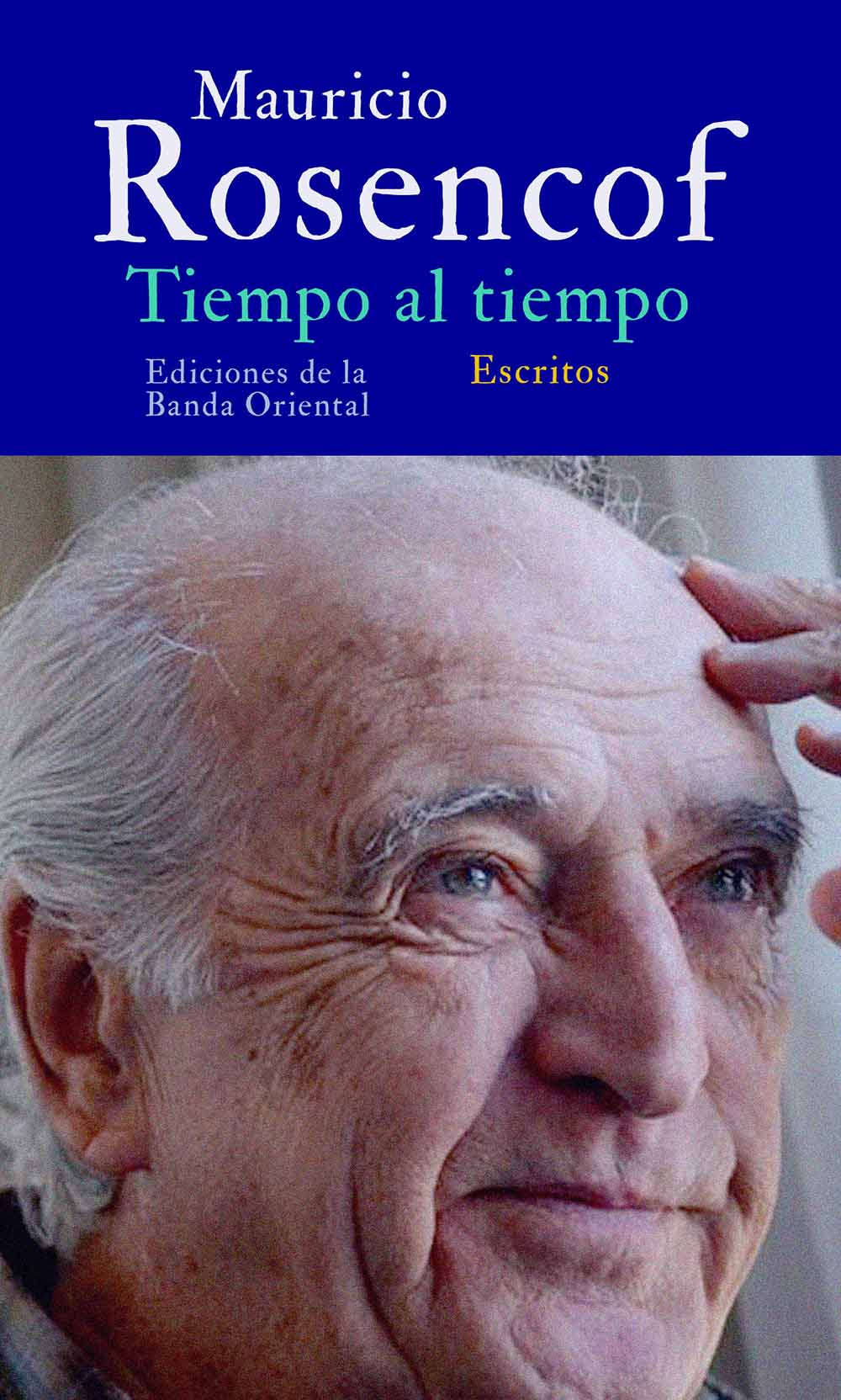 Mauricio Rosencof. Tiempo al tiempo
