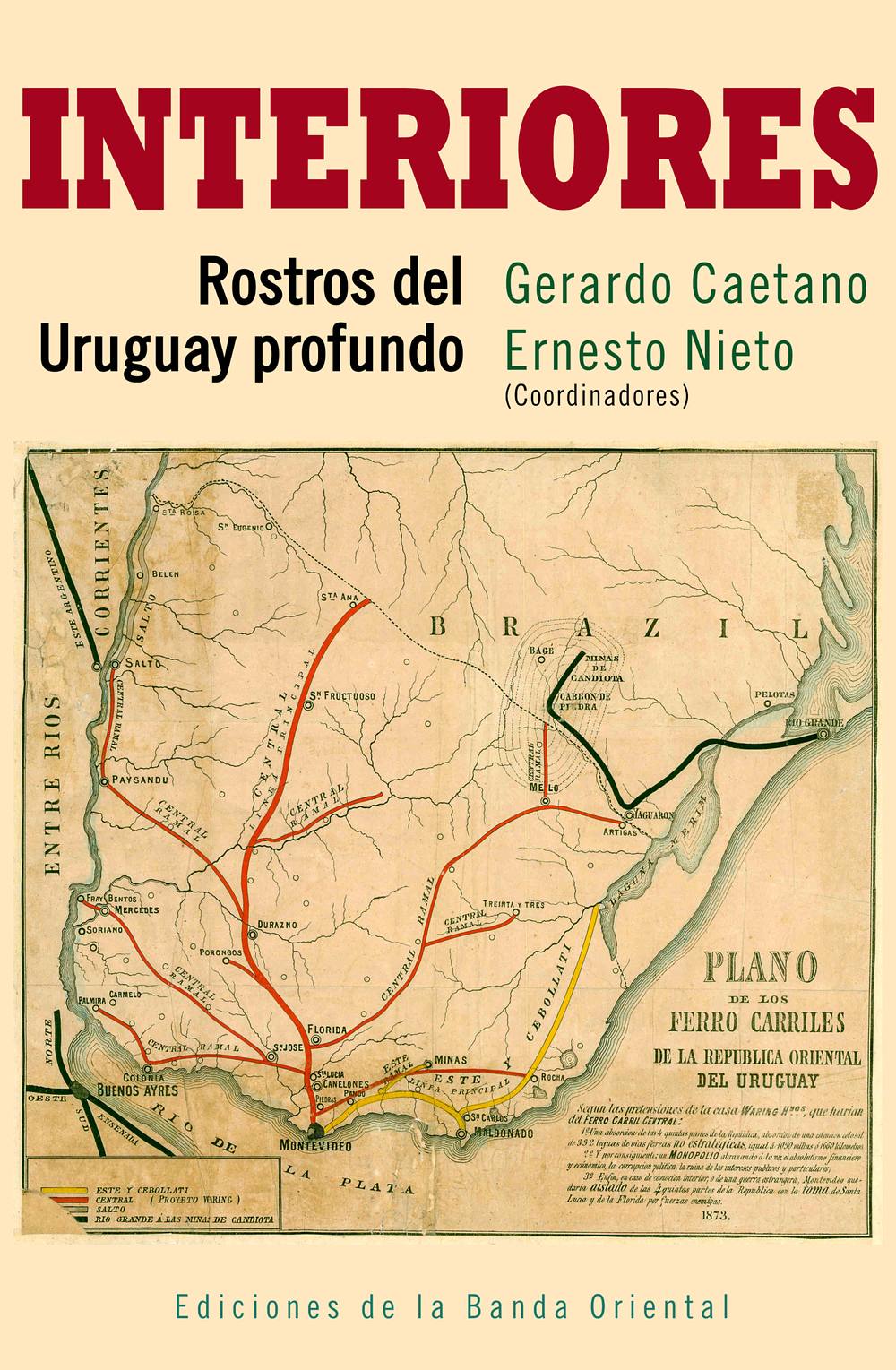 Tapa de Interiores. Rostros del Uruguay profundo, coordinado por Gerardo Caetano y Ernesto Nieto